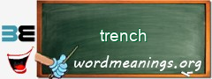 WordMeaning blackboard for trench